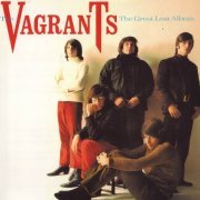 The Vagrants - The Great Lost Album (Reissue) (1987/2006)