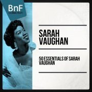 Sarah Vaughan - 50 Essentials of Sarah Vaughan (Mono Version) (2014) [Hi-Res]