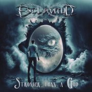 Esclavitud - Stronger Than a God (2024)