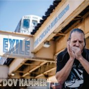 Dov Hammer - Exile - The Chicago Blues Sessions (2025)