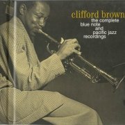 Clifford Brown - The Complete Blue Note and Pacific Jazz Recordings (1995)