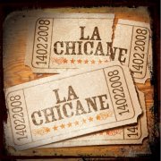 La chicane - La Chicane (2008)