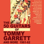 Tommy Garrett - The 50 Guitars Of Tommy Garrett And More 1961-62 (2026)