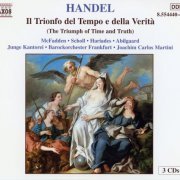 Joachim Carlos Martini - Handel: Il Trionfo del Tempo e della Verità (2000)