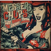 Messer Chups - Surf Riders from the Swamp Lagoon (2012)