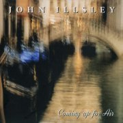 John Illsley - Coming Up For Air (2019) CD-Rip