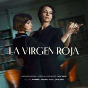 Juanma Latorre, Guille Galván - La Virgen Roja (Original Motion Picture Soundtrack) (2024) [Hi-Res]