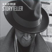 W. Allen Taylor - Storyteller (2020)