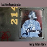 Terry Buffalo Ware - Isolation Reverberation (2020)