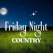 VA - Friday Night Country (2024)