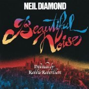 Neil Diamond - Beautiful Noise (1976) [2016]