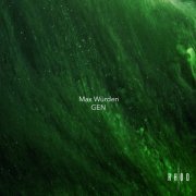 Max Würden - GEN (2019)