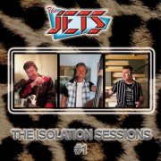 The Jets - The Isolation Sessions #1 (2022)
