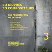 Alain Goudard - Les percussions de treffort - 50 œuvres, 50 compositeurs, vol. 3 (2023) Hi-Res