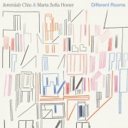 Jeremiah Chiu & Marta Sofia Honer - Different Rooms (2025) [Hi-Res]