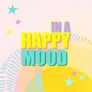 VA - In a Happy Mood (2024)