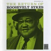 Roosevelt Sykes - The Return Of Roosevelt Sykes (1960)