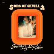 Sons of Sevilla - Street Light Moon (2025) Hi-Res