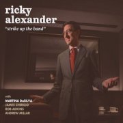 Ricky Alexander - Strike Up The Band (2019)