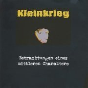 Kleinkrieg - Betrachtungen eines mittleren Charakters (2020)