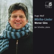 Werner Güra, Jan Schultsz - Wolf: Mörike-Lieder (2005)