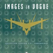 Images In Vogue ‎- Collection Version 2.0 : Chronology (2004) CD-Rip