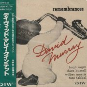 David Murray - Remembrances (1991) FLAC