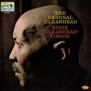 Eddie "Cleanhead" Vinson - The Original Cleanhead (1970) {2014, Remastered} CD-Rip