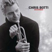 Chris Botti - December (Deluxe Version) (2006) [.flac 24bit/44.1kHz]