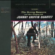 Johnny Griffin Quartet - The Kerry Dancers (And Other Swinging Folk) (1962)