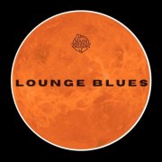Ministry Of Soul - LOUNGE BLUES (2026)