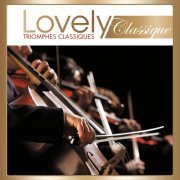 VA - Lovely Classique Triomphes (2013)