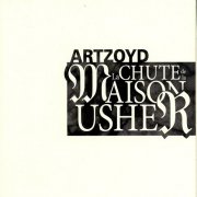 Art Zoyd - La chute de la Maison Usher (2003)
