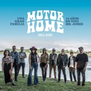 Motorhome Roll Band - Una Gran Familia. 10 Años / En Vivo en Mr. Jones (En Vivo) (2026) Hi Res