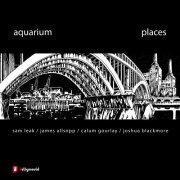 Aquarium - Places (2021)