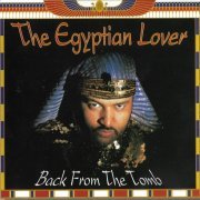 The Egyptian Lover - Back From The Tomb (1994)