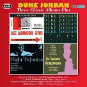 Duke Jordan - Three Classic Albums Plus (2014)