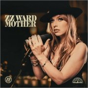 ZZ Ward - Mother EP (2024)