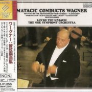 Lovro von Matacic - Matacic Conducts Wagner (1969) [2009]