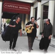 Ted Ludwig Trio - Live from the Capital (2010)