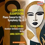 Oliver Triendl, Rundfunk-Sinfonieorchester Berlin & Anna Skryleva - Leokadiya Kashperova: Piano Concerto - Symphony (2026) [Hi-Res]