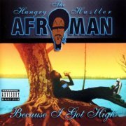 Afroman - Because I Got High (2000)