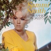 Sammi Smith - The Rainbow in Daddy's Eyes (1974) [Hi-Res]