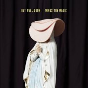 Get Well Soon - Minus The Magic (2026) [Hi-Res]