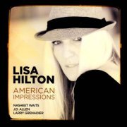 Lisa Hilton - American Impressions (2012) CD Rip