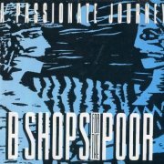 B-Shops For The Poor - A Passionate Journey (1995)