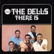 The Dells - There Is (1968) [Reissue 1989]