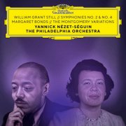 The Philadelphia Orchestra & Yannick Nézet-Séguin - Still & Bonds - Symphonies & Variatons (2025) [Hi-Res]