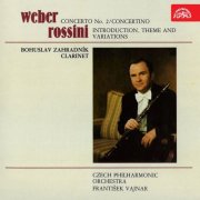 Bohuslav Zahradník, Czech Philharmonic Orchestra, František Vajnar - Weber & Rossini: Works for Clarinet & Orchestra (2015)