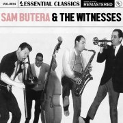 Sam Butera, The Witnesses - Essential Classics, Vol. 654 (2024)